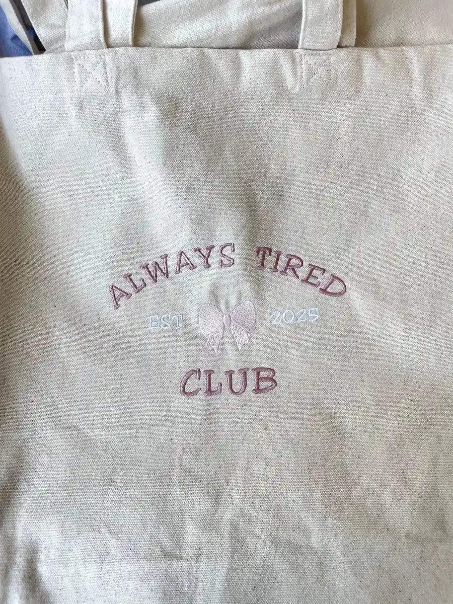 Always tired tote bag