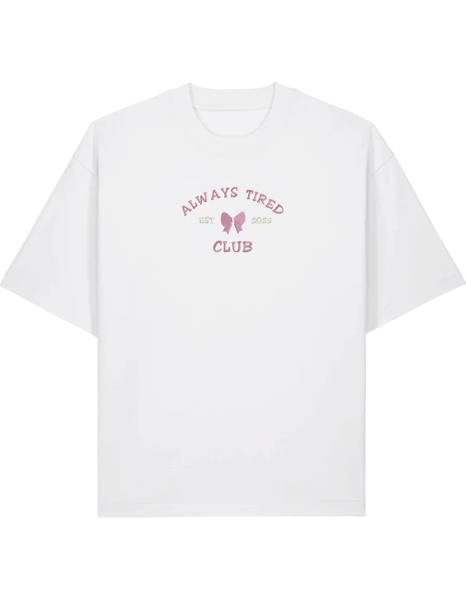 Always tired club tricou Girly