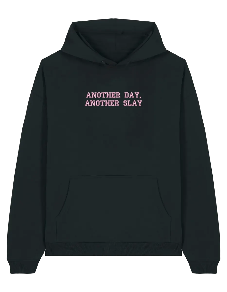 Another day hoodie Girly