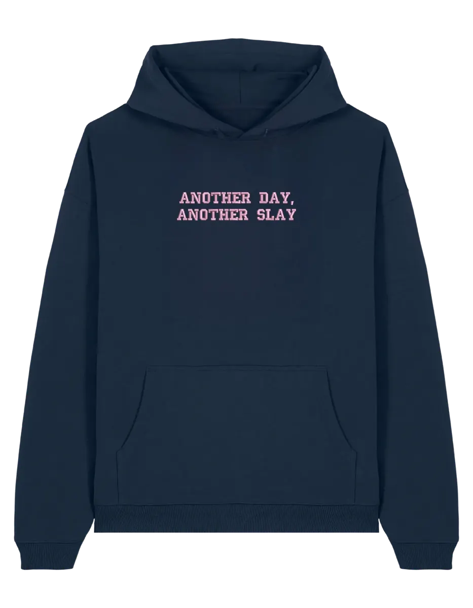 Another day hoodie Girly