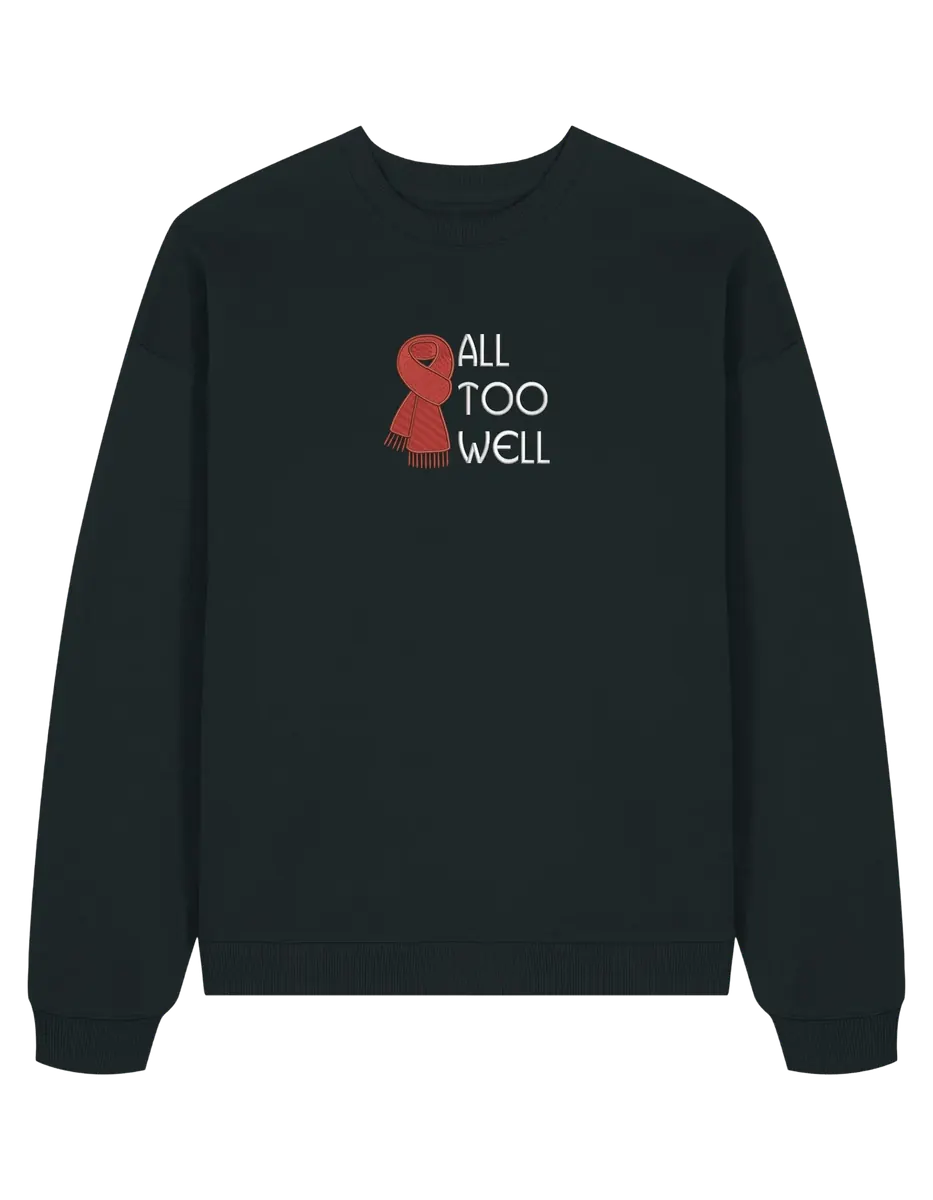 All too well scarf sweatshirt Taylor Swift