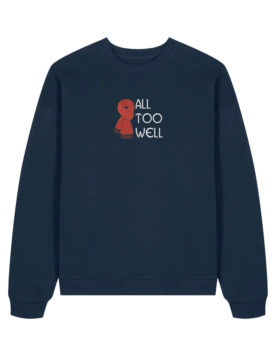 All too well scarf sweatshirt Taylor Swift