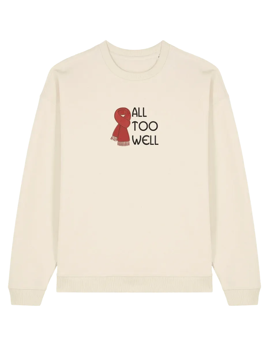 All too well scarf sweatshirt Taylor Swift